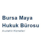 BURSA MAYA HUKUK BÜROSU