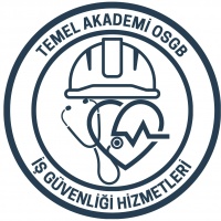 TEMEL AKADEMİ İŞ SAĞLIĞI VE İŞ GÜVENLİĞİ